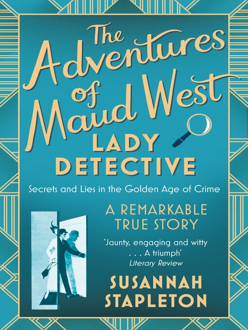 Title details for The Adventures of Maud West, Lady Detective by Susannah Stapleton - Wait list